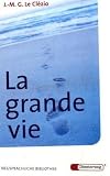 La Grande Vie.