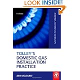 Tolley's Domestic Gas Installation Practice: (Gas Service Technology Volume 2)'