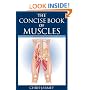The Concise Book of Muscles, Revised Edition