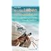 Bis das Leben zur�ckgekehrt ist: Ein Durchhaltebuch f�r Zeiten der Depression