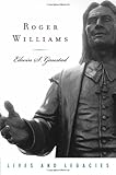 Roger Williams (Lives and Legacies Series)