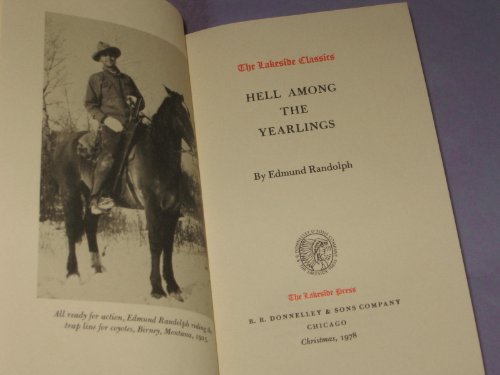 Hell Among the Yearlings (The Lakeside Classics ; 76)