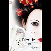 The Blonde Geisha | [Jina Bacarr]