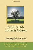 Father Smith Instructs Jackson