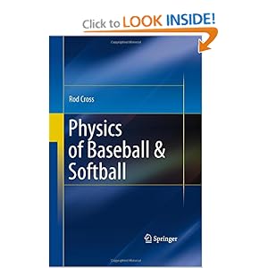 Physics of Baseball & Softball