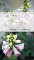 God's Words of Life for Moms: from the New International Version