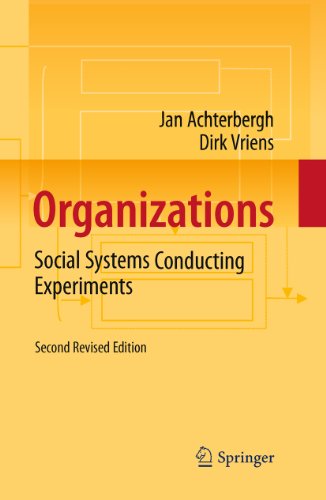 Organizations: Social Systems Conducting Experiments