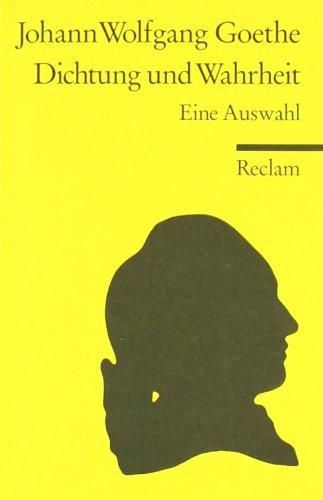 Aus meinem Leben\Dichtung und Wahrheit
