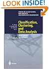 Classification, Clustering, and Data Analysis: Recent Advances and Applications (Studies in Classification, Data Analysis, and Knowledge Organization)