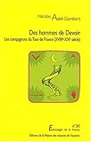 Des hommes de Devoir : Les compagnons du Tour de France (XVIIIe-XXe siècle)