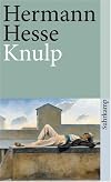 Knulp. Drei Geschichten aus dem Leben Knulps. (Lernmaterialien)