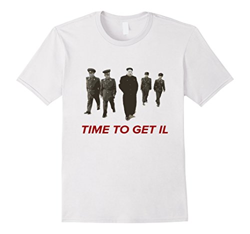 Men's Time to Get Il North Korea Communist T-Shirt Small White