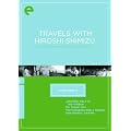 Travels With Hiroshi Shimizu: Eclipse Series 15 (The Criterion Collection)