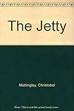 The jetty