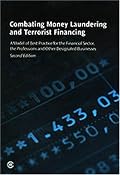 Combating Money Laundering and Terrorist Financing: A Model of Best Practice for the Financial Sector, the Professions and Other Designated Business
