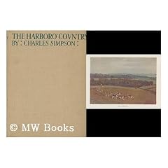 The Harboro' country / by Charles Simpson ; with 24 illustrations in colour and 52 in black and white by the author, and an introduction by Lord Stalbridge, Joint Master of the Fernie Hunt
