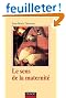 Le sens de la maternité - 3e ed