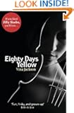 Eighty Days Yellow