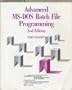 Advanced MS-DOS Batch File Programming