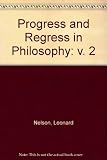 Progress and regress in philosophy : from Hume and Kant to Hegel and Fries