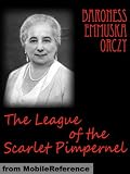 The League of the Scarlet Pimpernel by Baroness Orczy