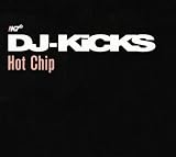 Buy : DJ KICKS SPECIAL: HOT CHIP