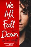We All Fall Down