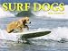 Surf Dogs 2008 Calendar