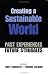 Creating a Sustainable World: Past Experience/future Struggle