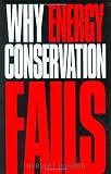 Why Energy Conservation Fails