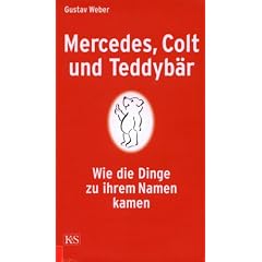 Mercedes, Colt und Teddyb�r