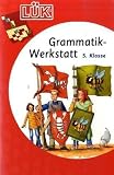 L�K- Grammatikwerkstatt 5. Klasse - Heinz Vogel