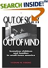 Out Of Sight, Out Of Mind: Homeless Children and Families in Small-Town America