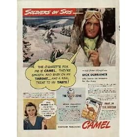 Soldiers on Skies - says former Olympic ace DICK DURRANCE who trains ski troopers for the Army. Also pictured housewife, Mrs. Ruth Martin. ..... 1943 Camel Cigarettes Ad, A3441A