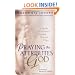 Praying the Attributes of God: A Guide to Personal Worship Through Prayer