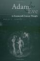 Adam and Eve in Seventeenth-Century Thought