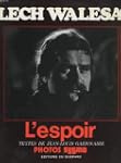 Lech Walesa, l'espoir
