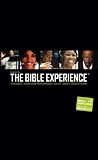 Inspired by . . . the Bible Experience: The Complete Bible