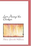 Love Among the Chickens