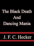 The Black Death and Dancing Mania