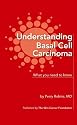 Understanding Basal Cell Carcinoma: What You Need to Know
