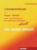 Lehr- und Übungsbuch der deutschen Grammatik - aktuell. Lösungsschlüssel