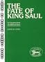 Fate of King Saul (Journal for the Study of the Old Testament Supplement Series)