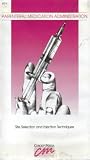 Site Selection and Injection Techniques (Parenteral Medication Administration) (Volume Four)