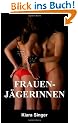 Frauenj�gerinnen