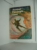 : Tunnel Through Time