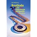 Brustkrebs - Leben ohne Chemotherapie und Operation