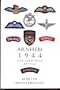 Arnhem 1944: The Airborne Battle, 17-26 September