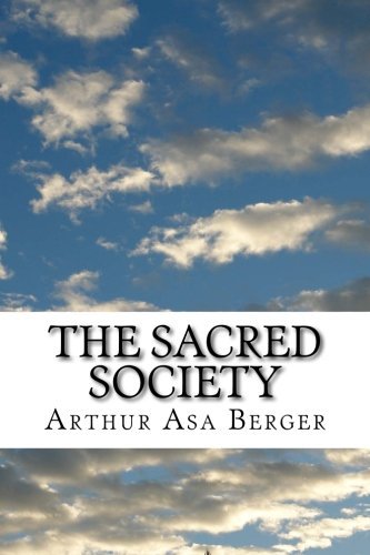 The Sacred Society: Perspectives on American Character and Culture