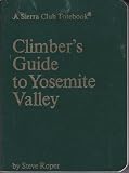 A Climber's Guide to Yosemite Valley
